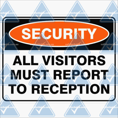 SECURITY_ALL_VISITORS_MUST_REPORT_TO_RECEPTION-scaled_watermarked