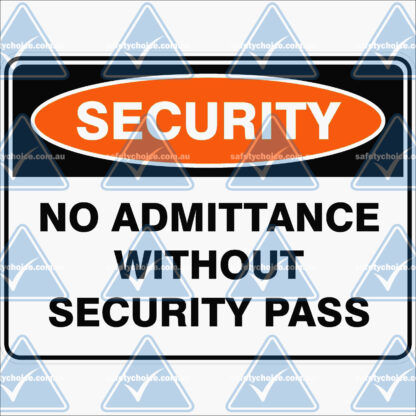 SECURITY_NO_ADMITTANCE_WITHOUT_SECURITY_PASS-scaled_watermarked