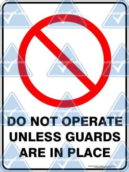 prohibition_DO_NOT_OPERATE_UNLESS_GUARDS_ARE_IN_PLACE_watermarked