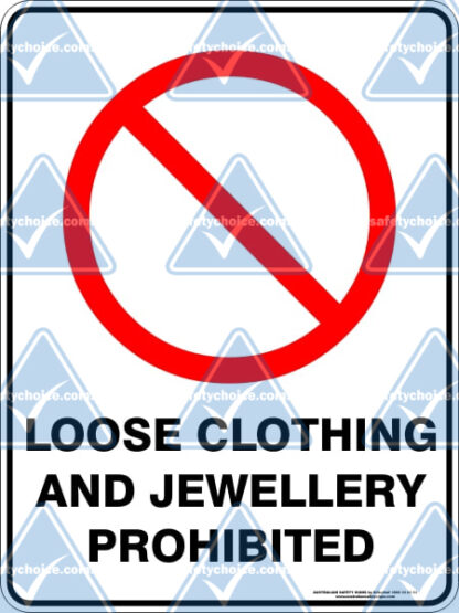prohibition_LOOSE_CLOTHING_AND_JEWELLERY_PROHIBITED_watermarked