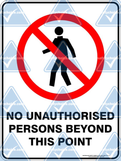prohibition_NO_UNAUTHORISED_PERSONS_BEYOND_THIS_POINT_watermarked